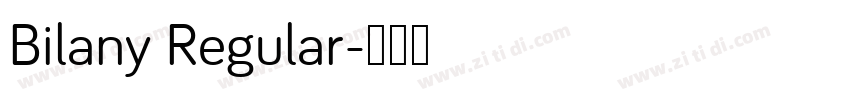 Bilany Regular字体转换